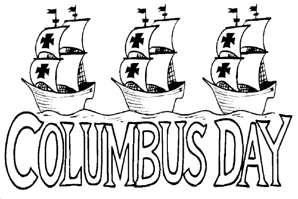 Columbus Day sign with the Nina, the Pinta, and the Santa Maria